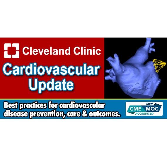 Cleveland Clinic Cardiovascular Update 2025
