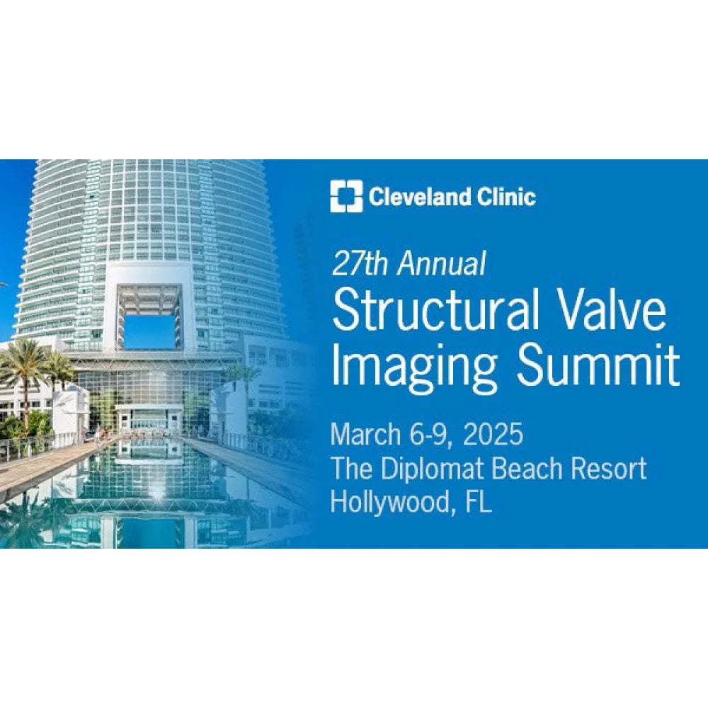 Cleveland Clinic 27th Annual Structural Valve Imaging Summit 2025