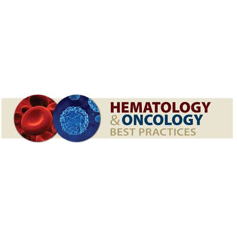 2025 Hematology and Oncology Best Practices – Full Session