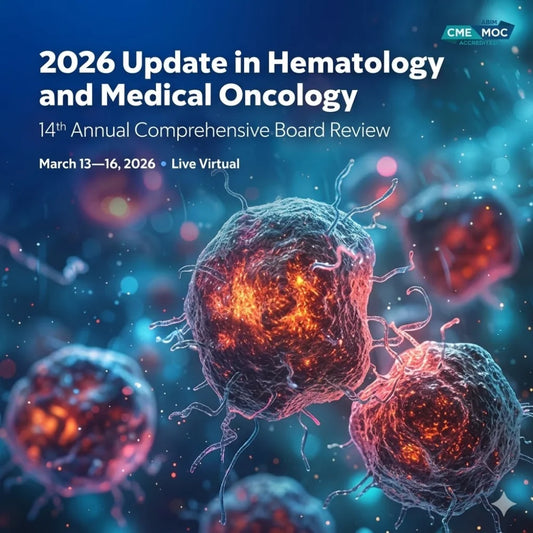 MSKCC Hematology Oncology 2026 | 14th Board Review Update