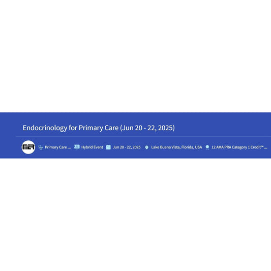 Endocrinology for Primary Care 2025