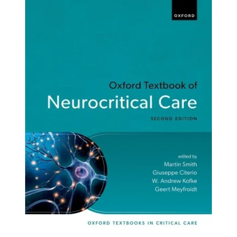 Oxford Textbook of Neurocritical Care, 2nd Edition (2025) (Publisher PDF)