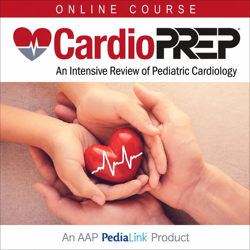 AAP CardioPREP: An Intensive Review of Pediatric Cardiology 2025
