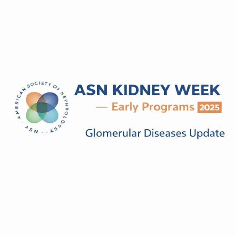 ASN Kidney Week 2025: Glomerular Diseases Update
