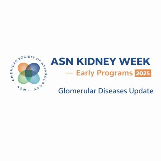 ASN Kidney Week 2025: Glomerular Diseases Update