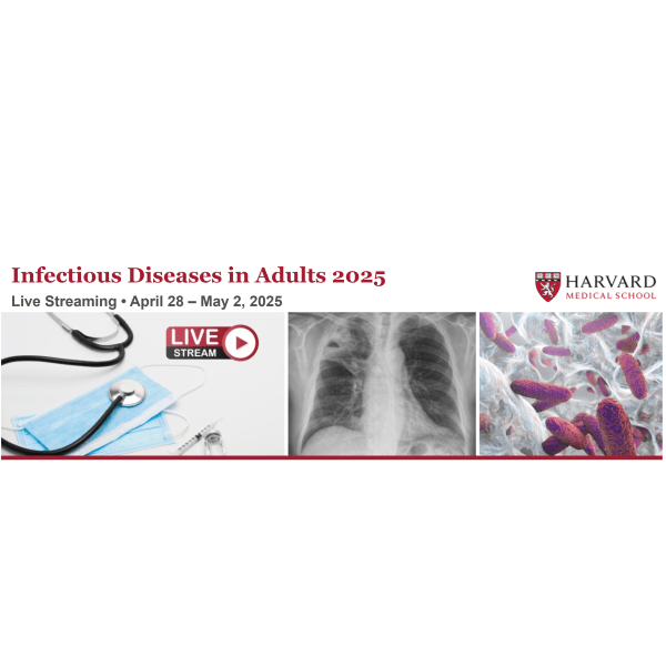 Harvard Infectious Diseases In Adults 2025