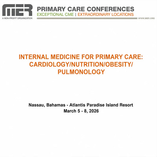 Internal Medicine for Primary Care: Cardiology / Nutrition / Obesity / Pulmonology 2026