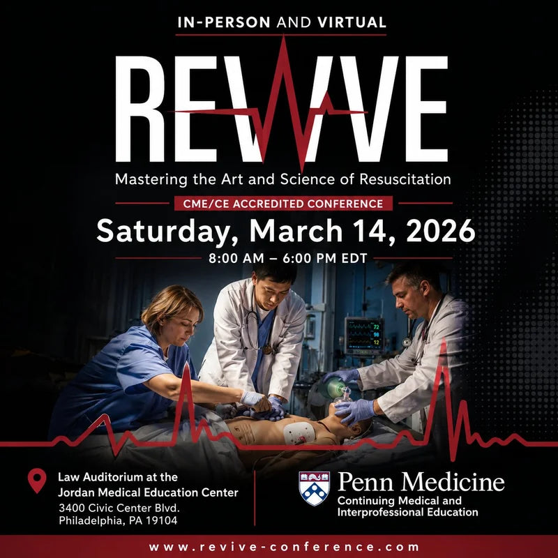 Penn Medicine Mastering the Art and Science of Resuscitation 2026