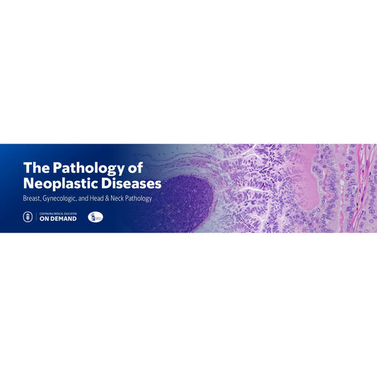 The Pathology of Neoplastic Diseases 2025