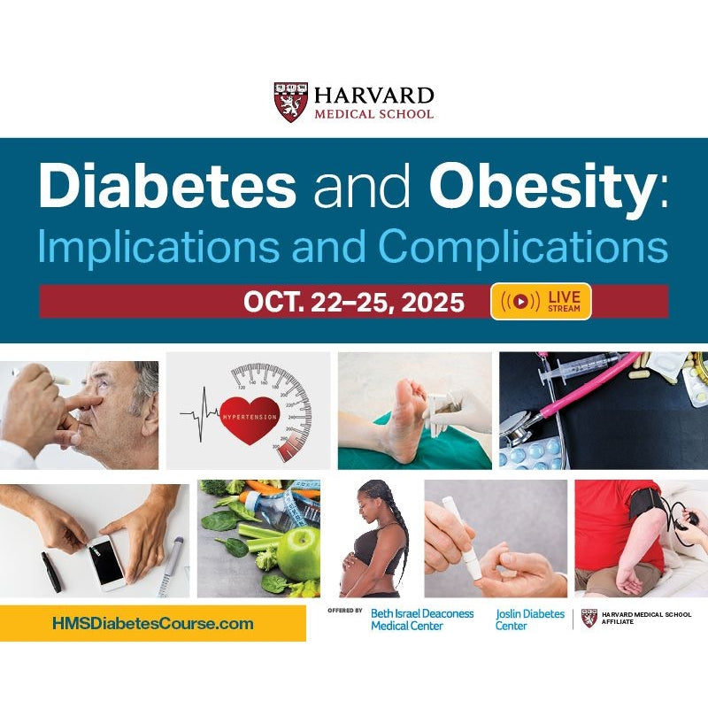 Harvard Diabetes and Obesity Implications and Complications 2025