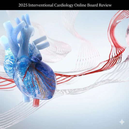 Mayo Clinic Interventional Cardiology Online Board Review 2025